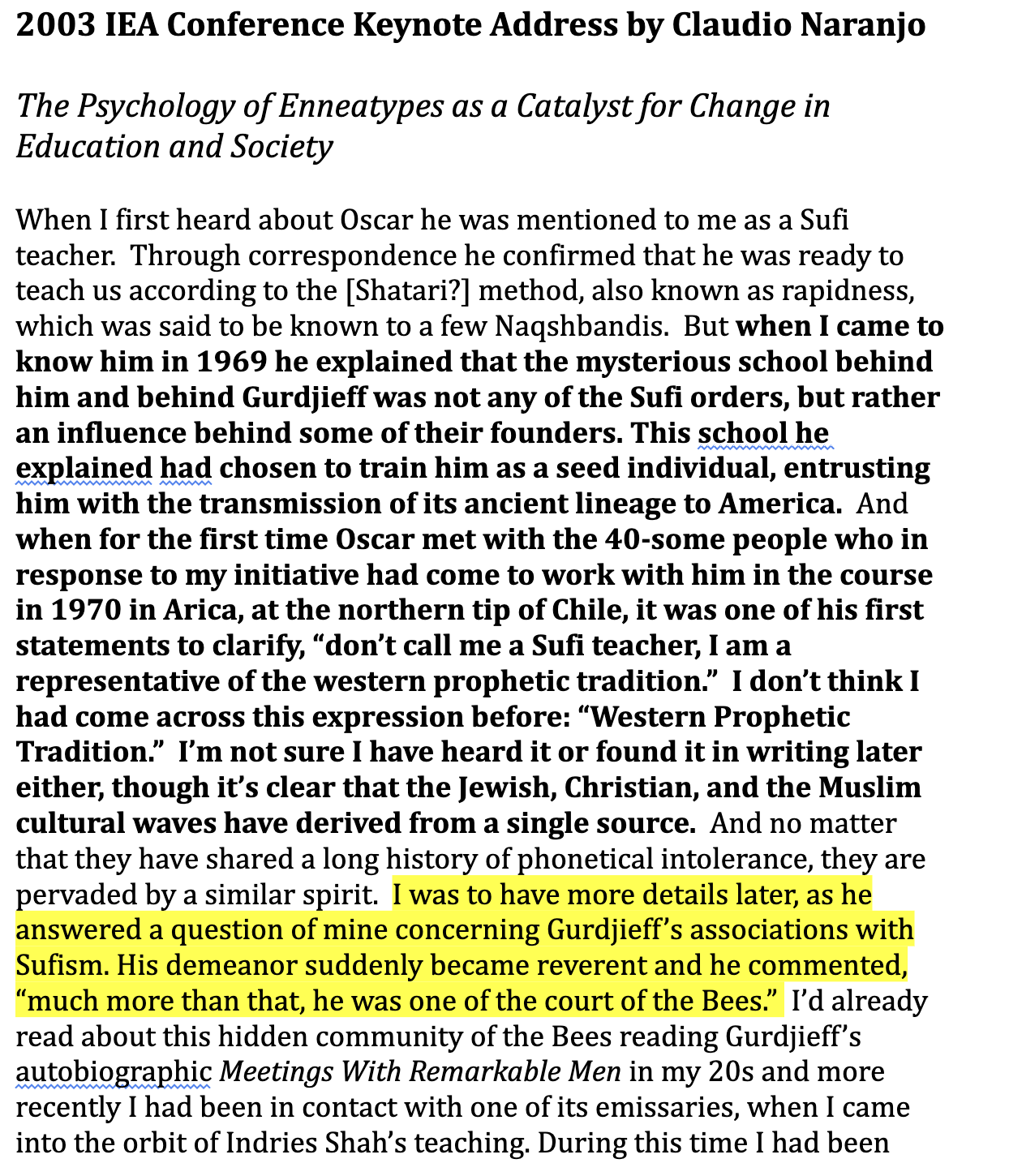 Objective Enneagram Project 2003 International Enneagram Conference Keynote Claudio Naranjo Linking Ichazo and Gurjieff to Sarmoung